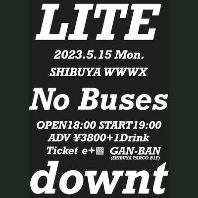 NO GUARD presents「LITE × No Buses × downt」へ出演が決定しました。