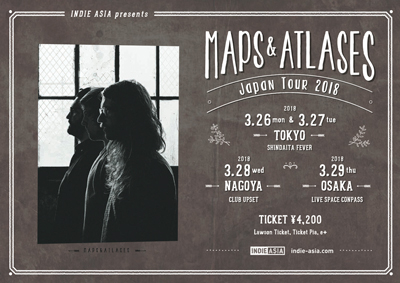 Maps&Atlases Japan Tour 2018へ出演が決定しました。